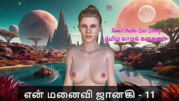 My Wife Janaki’s Wildest Desires Unleashed: A Scorching Tamil Sex Saga – Part 11