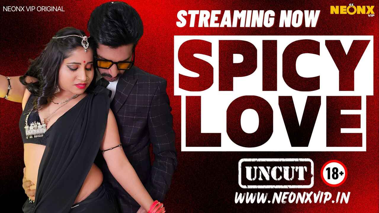 Spicy Love 2024 Neonx Originals Hindi Uncut Hot Sex Video