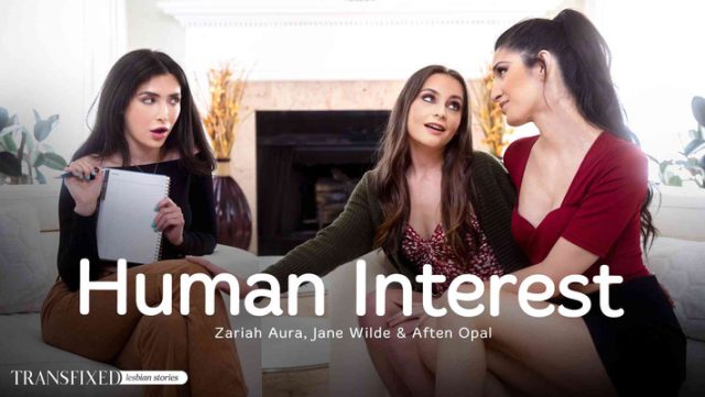 Trans Fixed – Human Interest: A Sizzling Tale Of Desires Unleashed And Bodies Transformed