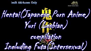 Hentai, Yuri, And Futa: A Steamy Compilation Of Japanese Porn Anime With Lesbian And Intersex Action