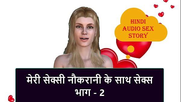 Get Ready To Moan: My Hot Maid’s Dirty Secret – Part 2 (hindi Audio)